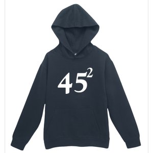 45 Squared Trump 2024 Second Term Urban Pullover Hoodie