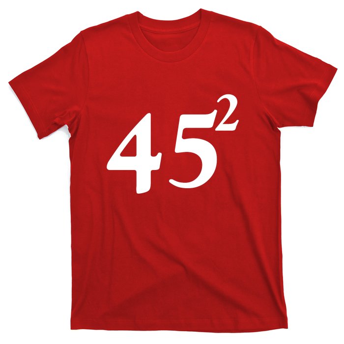 45 Squared Trump 2024 Second Term T-Shirt