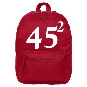 45 Squared Trump 2024 Second Term 16 in Basic Backpack