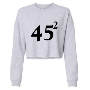 45 Squared Trump 2024 Second Term Cropped Pullover Crew