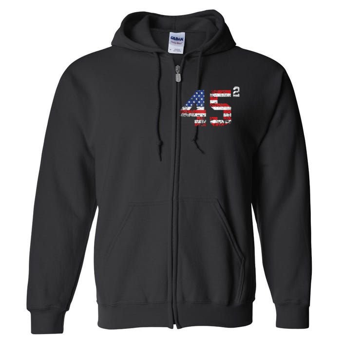 45 Squared Trump Second Term American Flag Vintage Full Zip Hoodie