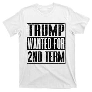 45 Squared Trump Wanted For Second Term 2024 Pro Trump T-Shirt