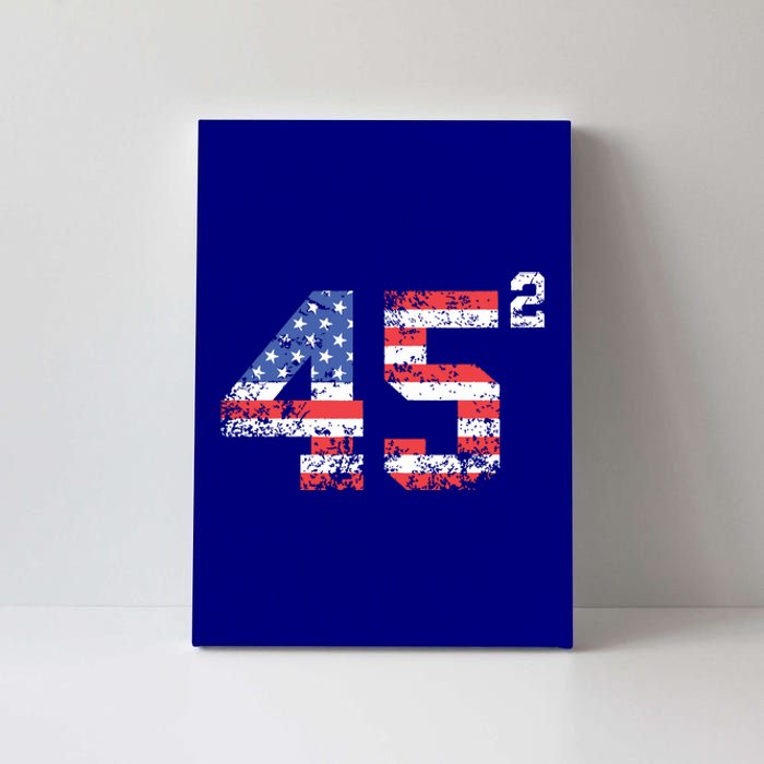 45 Squared Trump 2024 Second Term Usa Vintage Canvas