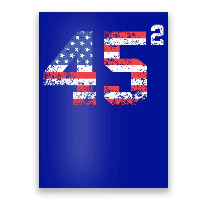 45 Squared Trump 2024 Second Term Usa Vintage Poster