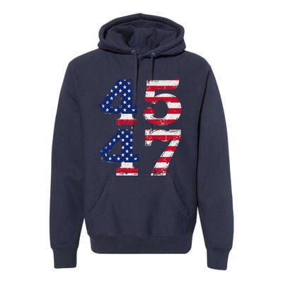 4547 Trump 2024 Vintage Usa Flag Retro 45 47 Trump 2024 Premium Hoodie