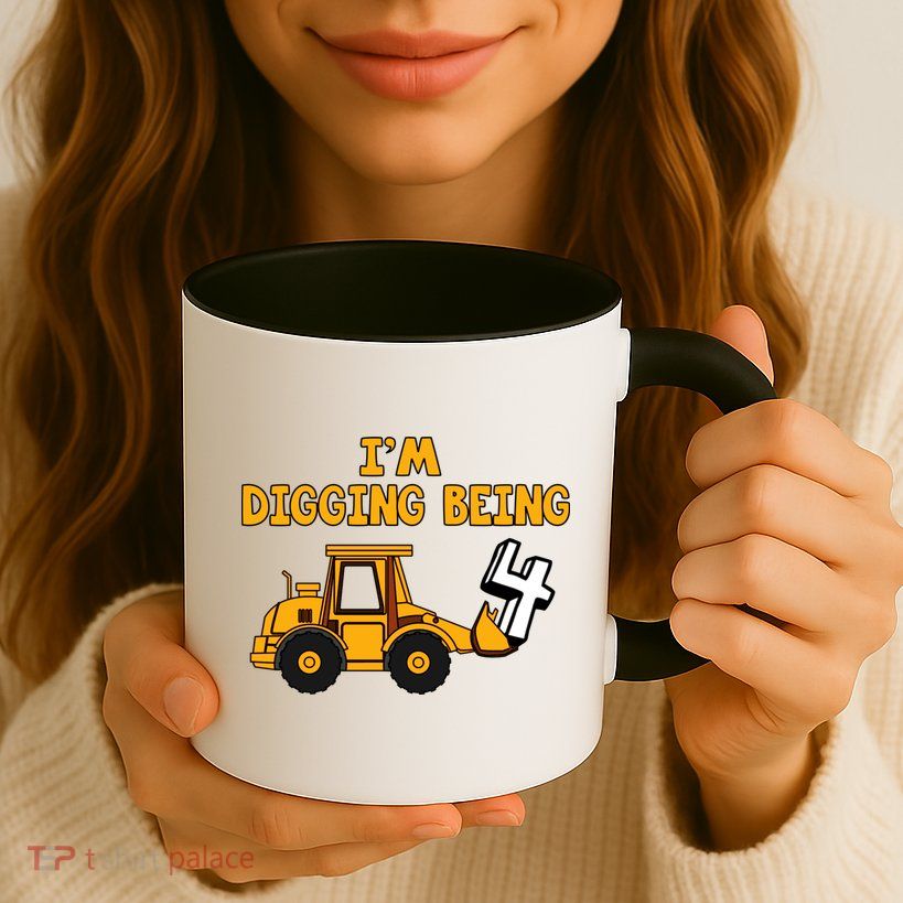 4th Birthday I'm Digging Being Four Mug