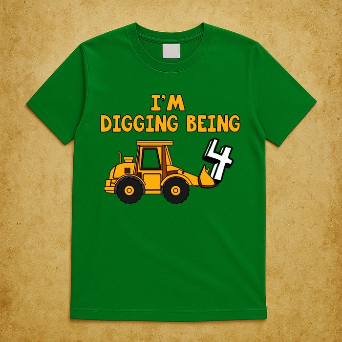 4th Birthday I'm Digging Being Four T-Shirt