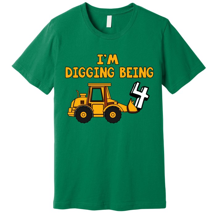 4th Birthday I'm Digging Being Four Premium T-Shirt