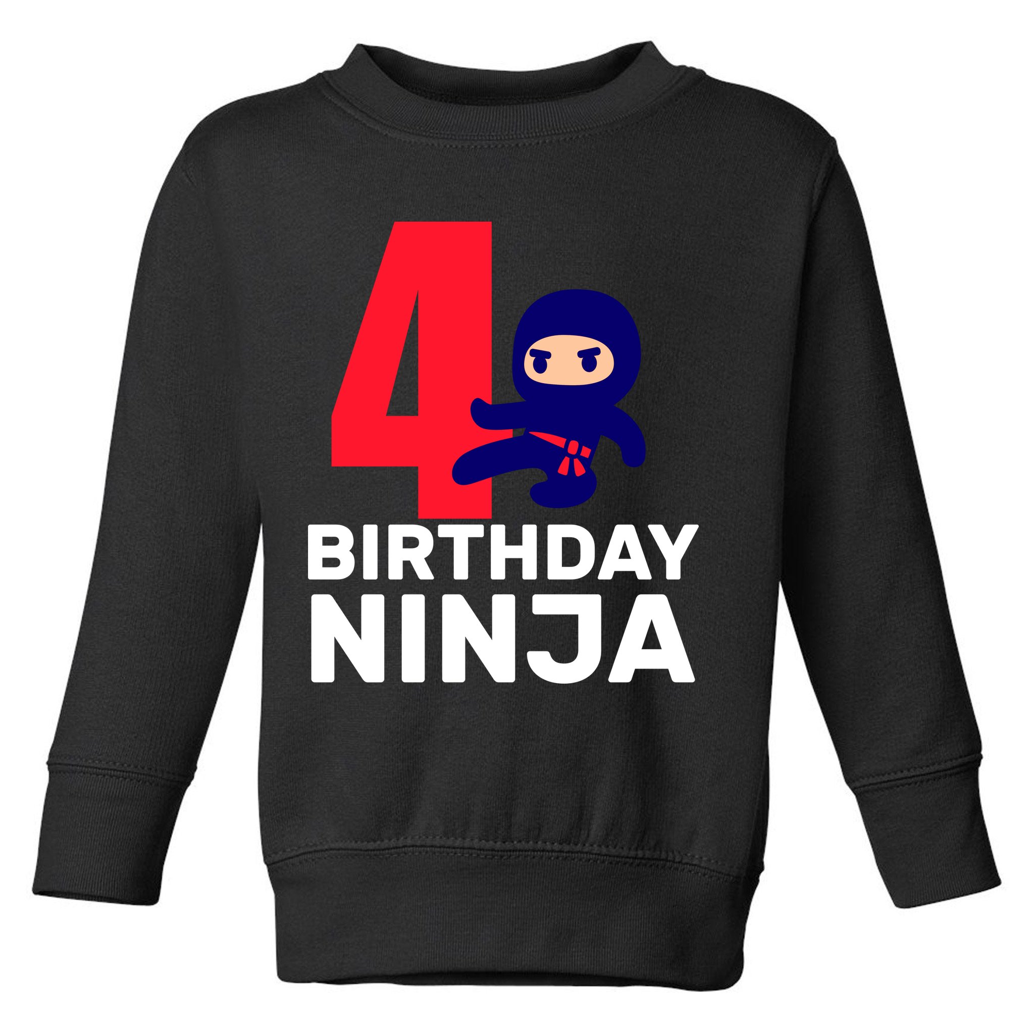 4th Birthday Ninja  Toddler Sweatshirt