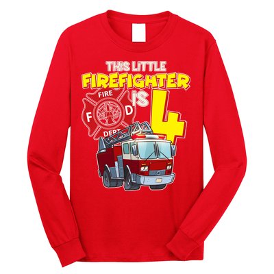 4th Birthday This Little Firefighter Is Four Long Sleeve Shirt