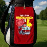 4th Birthday This Little Firefighter Is Four Golf Towel