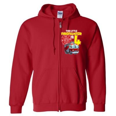 4th Birthday This Little Firefighter Is Four Full Zip Hoodie