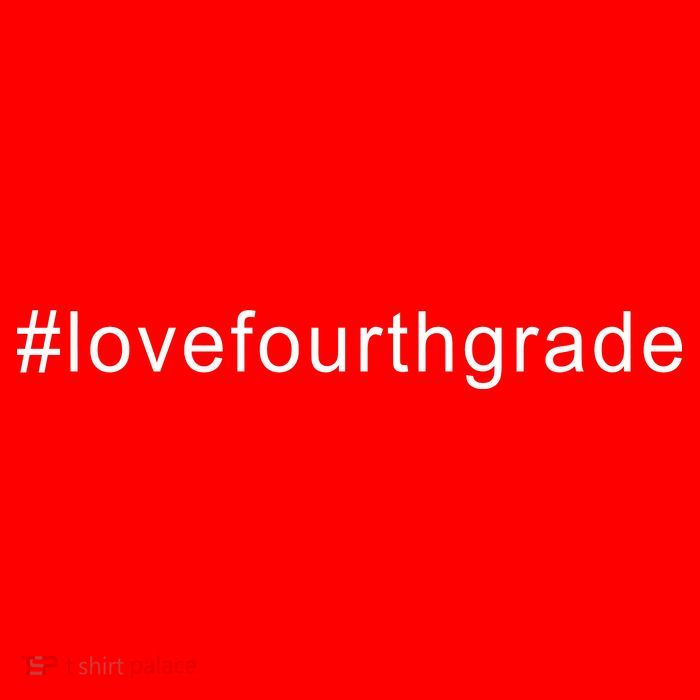 4th Grade Hashtag Love Fourth Grade Tall T-Shirt