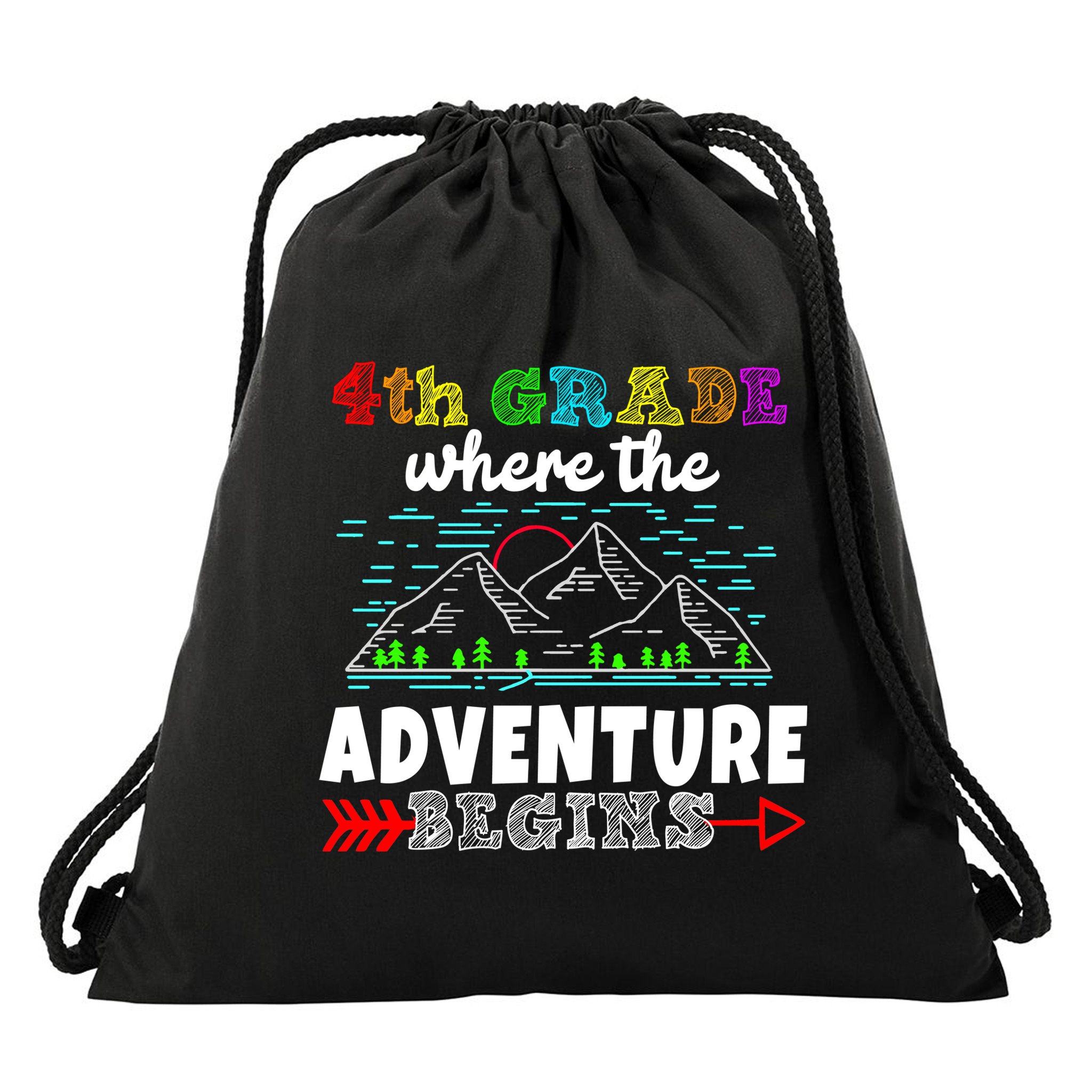 4th Grade Is Where The Adventure Begins  Drawstring Bag
