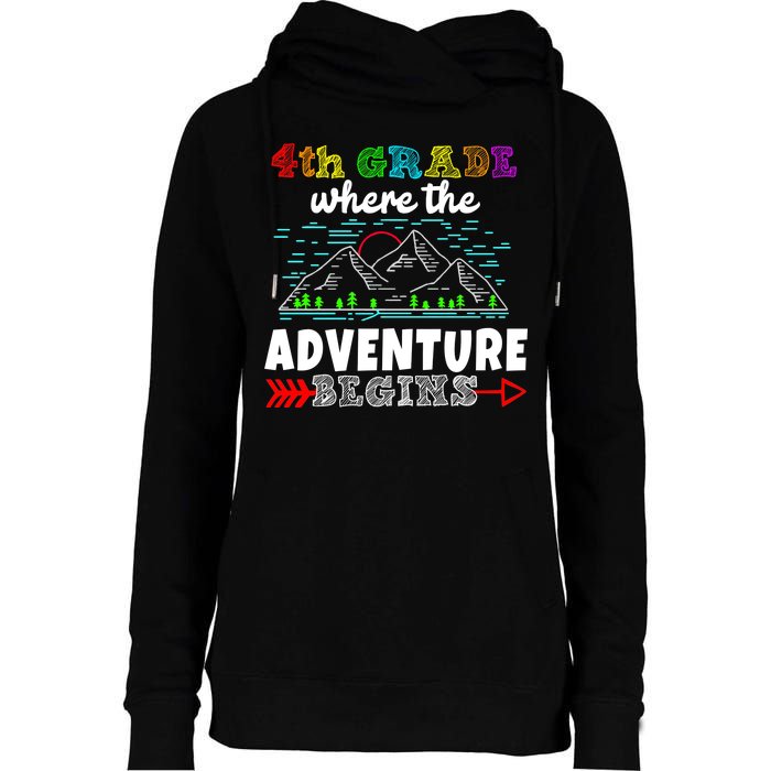 4th Grade Is Where The Adventure Begins  Womens Funnel Neck Pullover Hood