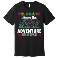 4th Grade Is Where The Adventure Begins  Premium T-Shirt