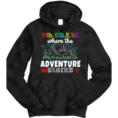 4th Grade Is Where The Adventure Begins  Tie Dye Hoodie