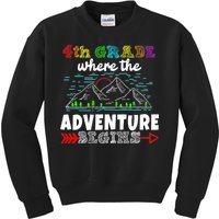 4th Grade Is Where The Adventure Begins  Kids Sweatshirt