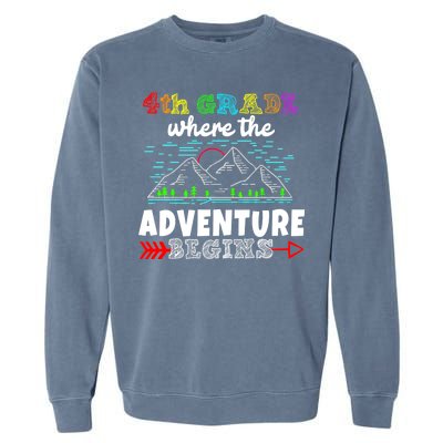 4th Grade Is Where The Adventure Begins  Garment-Dyed Sweatshirt