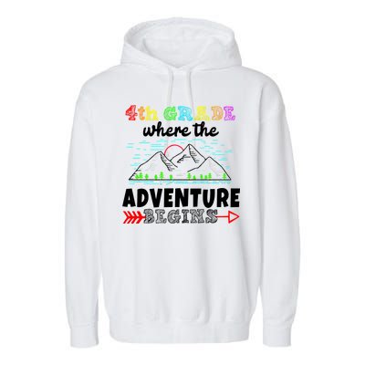 4th Grade Is Where The Adventure Begins  Garment-Dyed Fleece Hoodie