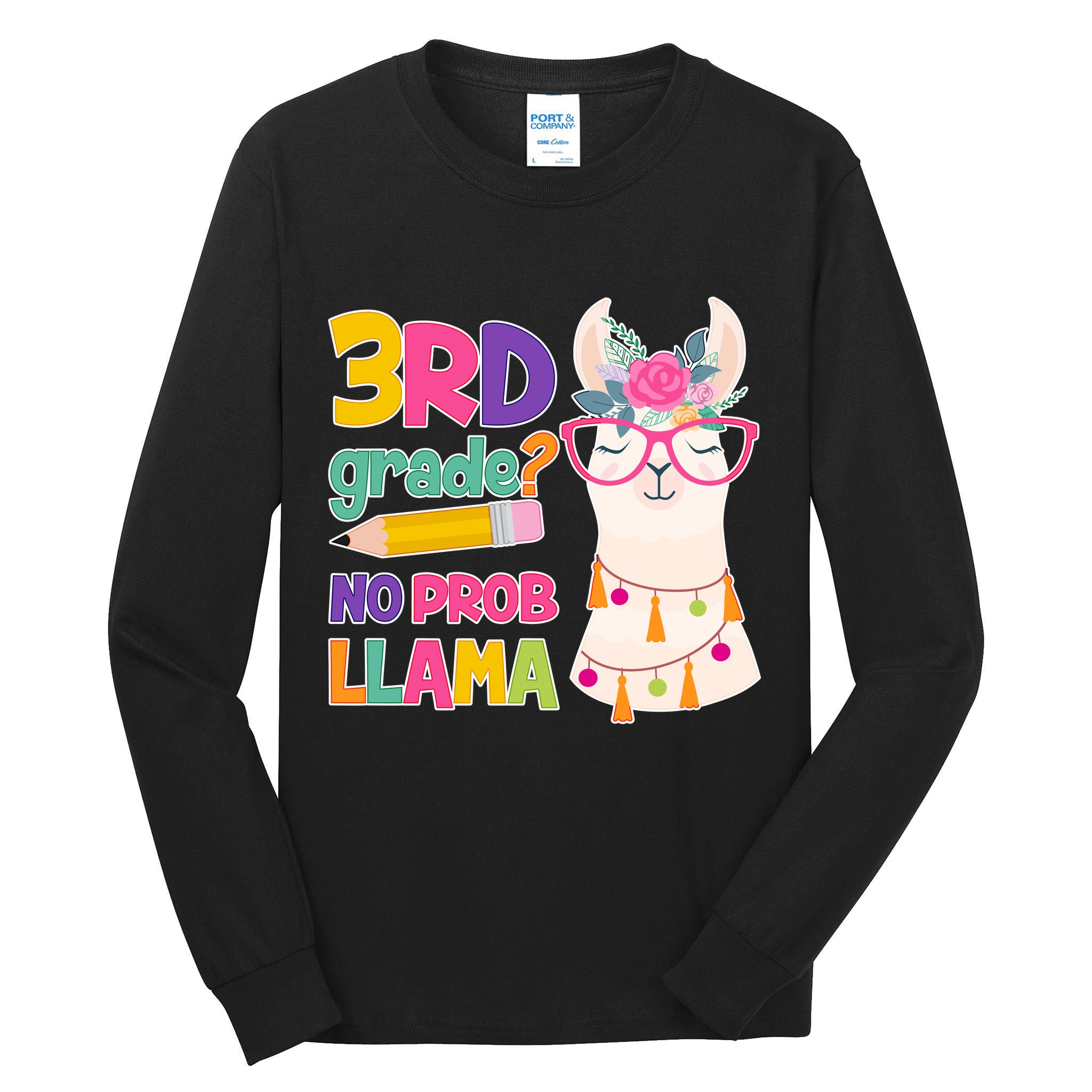 4th Grade? No Prob Llama Tall Long Sleeve T-Shirt