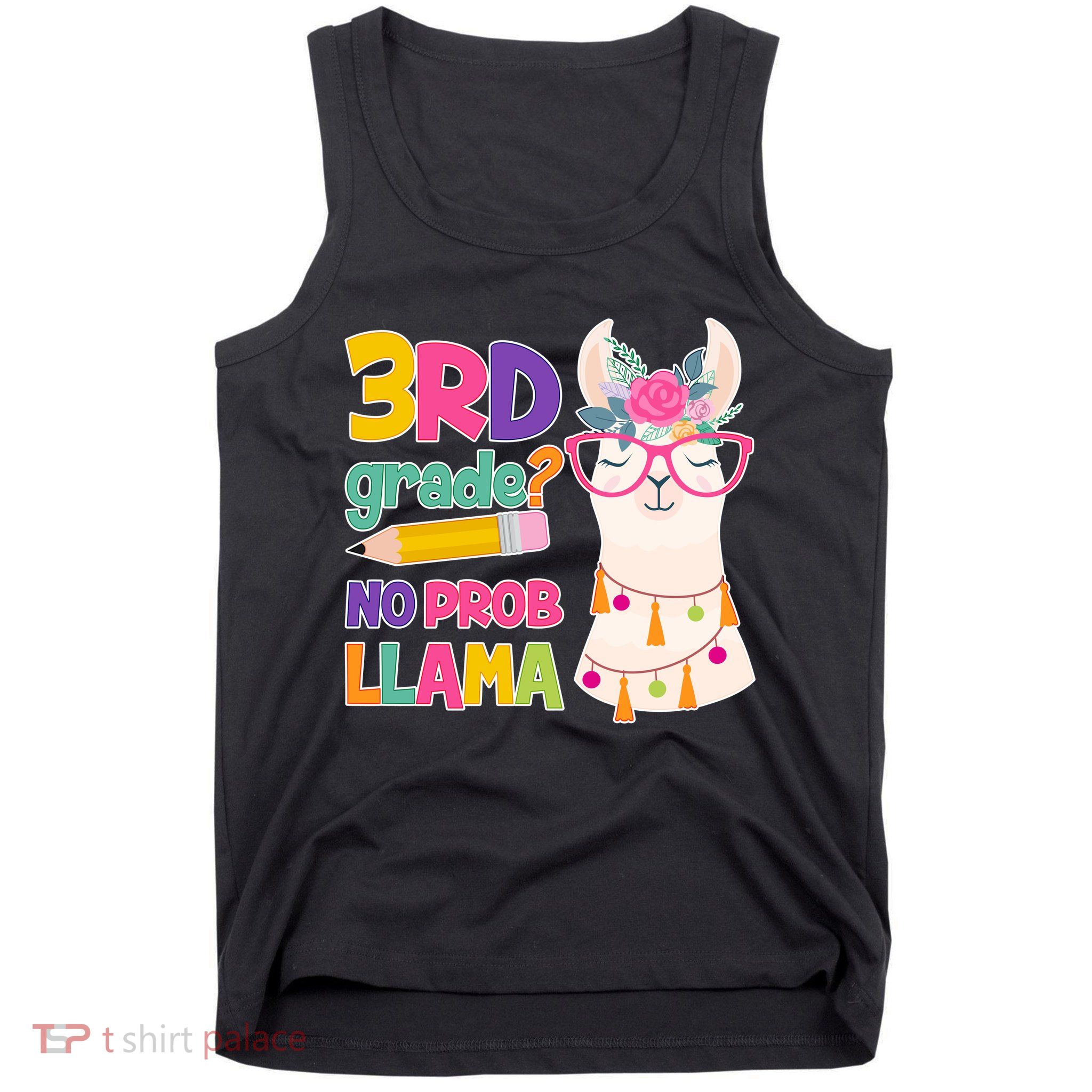 4th Grade? No Prob Llama Tank Top
