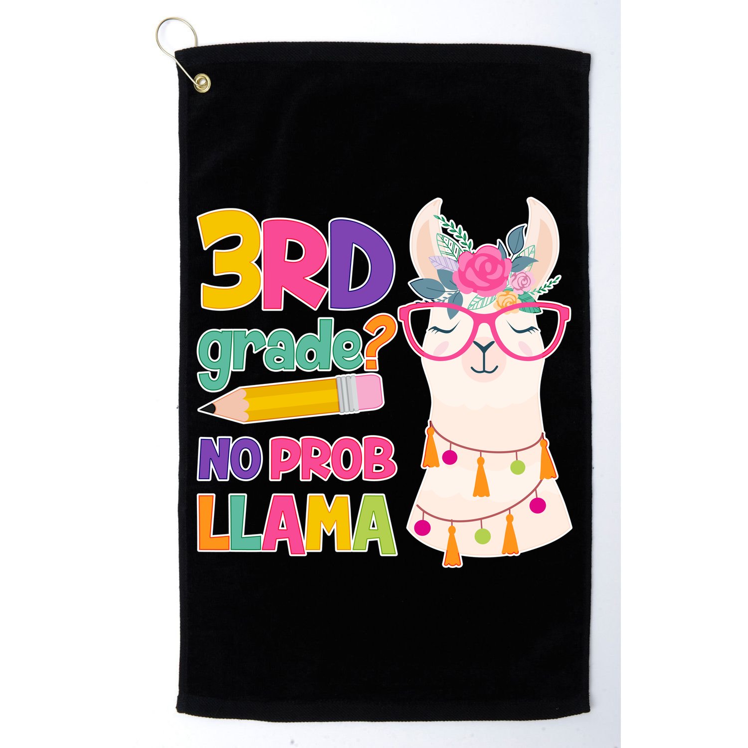 4th Grade? No Prob Llama Golf Towel