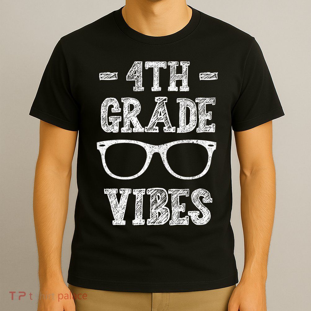 4th Grade Vibes T-Shirt