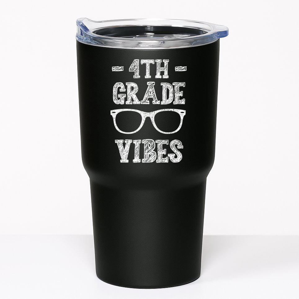 4th Grade Vibes Tumbler