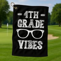 4th Grade Vibes Golf Towel