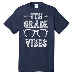 4th Grade Vibes Tall T-Shirt