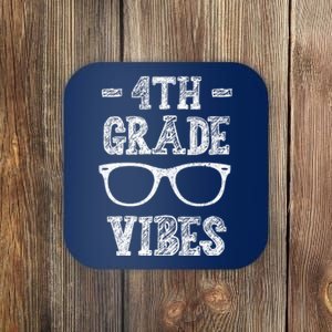 4th Grade Vibes Coaster