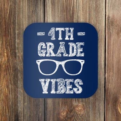 4th Grade Vibes Coaster