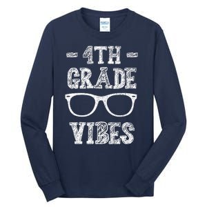 4th Grade Vibes Tall Long Sleeve T-Shirt