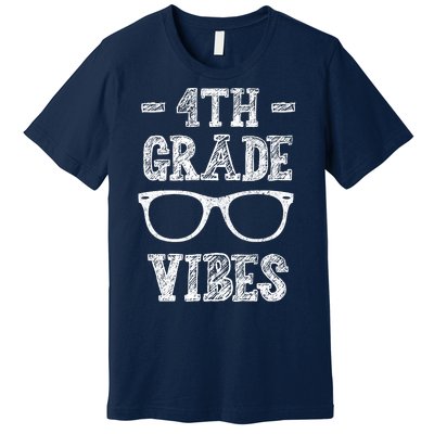 4th Grade Vibes Premium T-Shirt