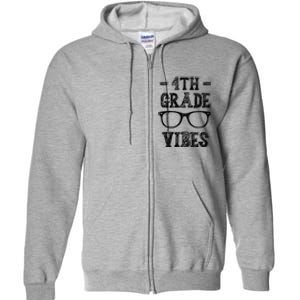 4th Grade Vibes Full Zip Hoodie