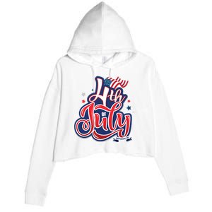 4th of July Celebrate USA Independence Day Crop Fleece Hoodie