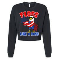 4th Of July Floss Like A Boss Eagle Cropped Pullover Crew