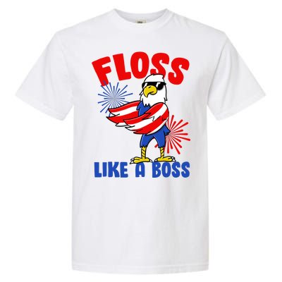 4th Of July Floss Like A Boss Eagle Garment-Dyed Heavyweight T-Shirt