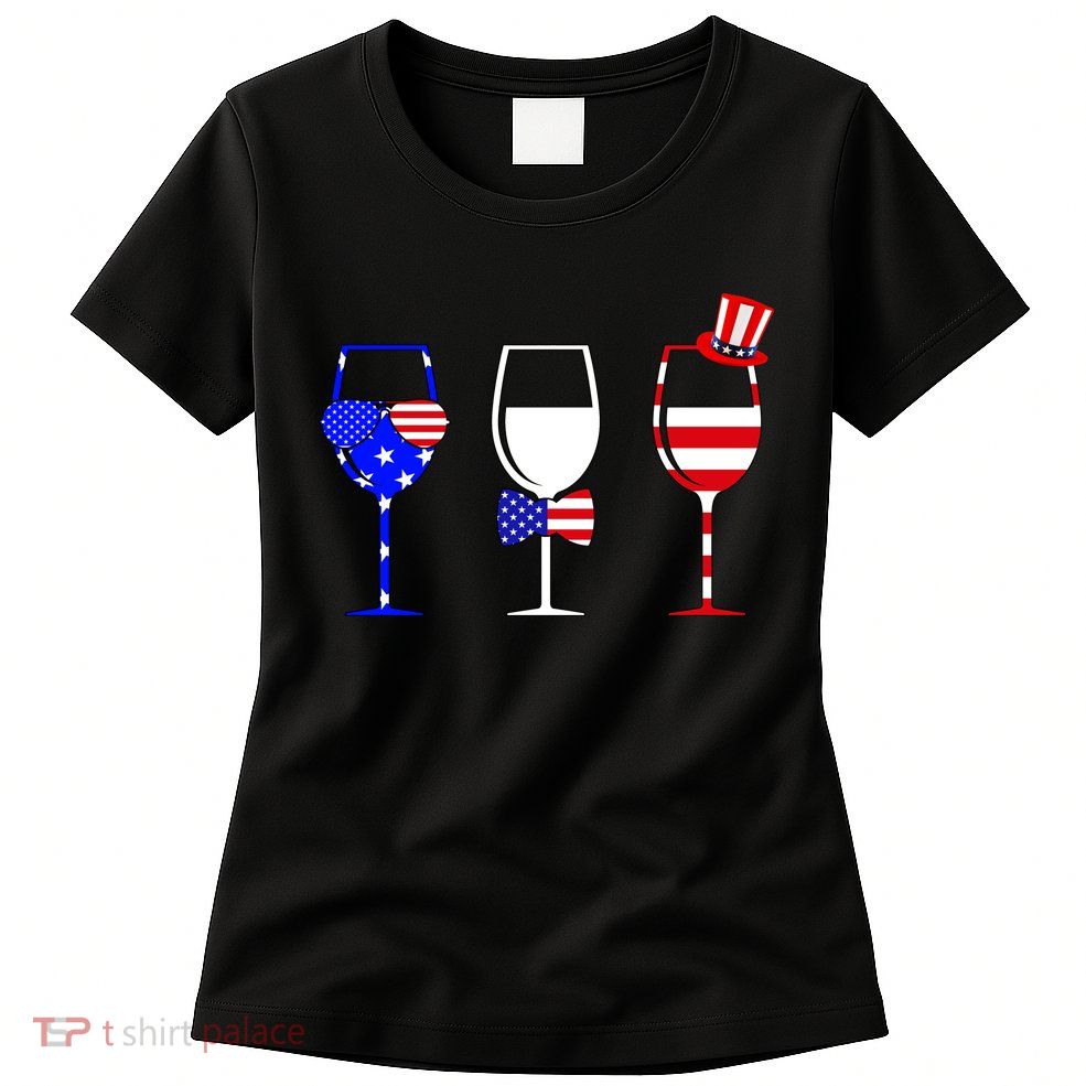 4th Of July Red White Blue Wine USA Glasses Women's T-Shirt