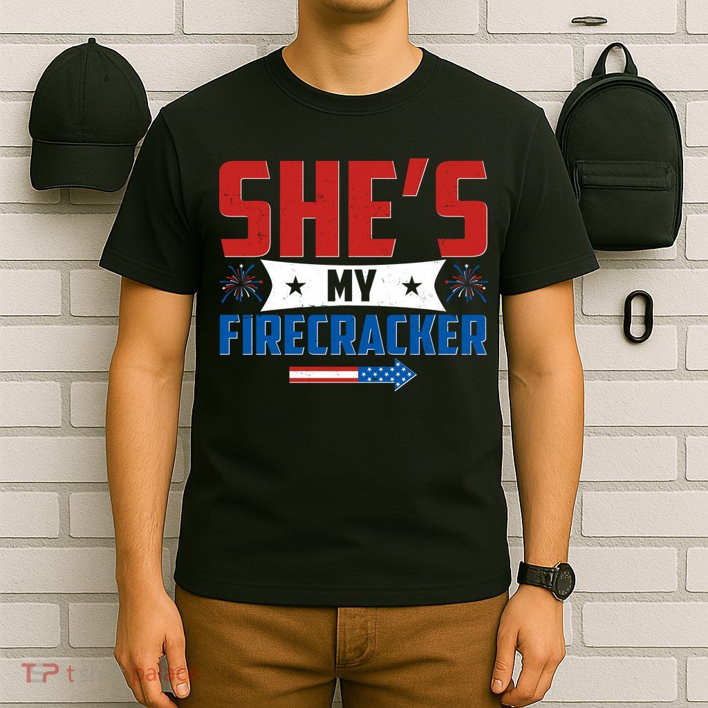 4th of July She's My Firecracker Matching Shirt T-Shirt
