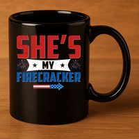 4th of July She's My Firecracker Matching Shirt 11oz C Handle Ceramic Mug