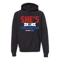 4th of July She's My Firecracker Matching Shirt Premium Hoodie