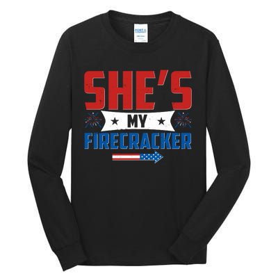 4th of July She's My Firecracker Matching Shirt Tall Long Sleeve T-Shirt