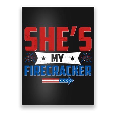 4th of July She's My Firecracker Matching Shirt Poster