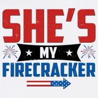 4th of July She's My Firecracker Matching Shirt Garment-Dyed Sweatshirt