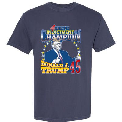 4 Time Indictment Champion Donald Trump 45 Garment-Dyed Heavyweight T-Shirt