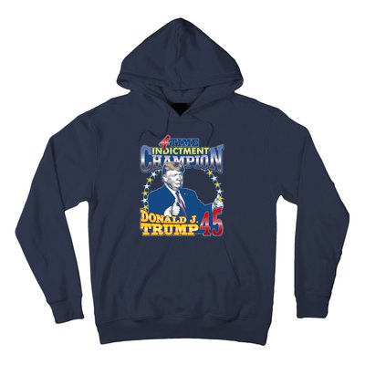 4 Time Indictment Champion Donald Trump 45 Hoodie