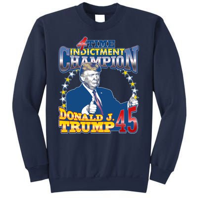 4 Time Indictment Champion Donald Trump 45 Sweatshirt