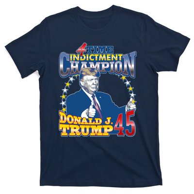 4 Time Indictment Champion Donald Trump 45 T-Shirt